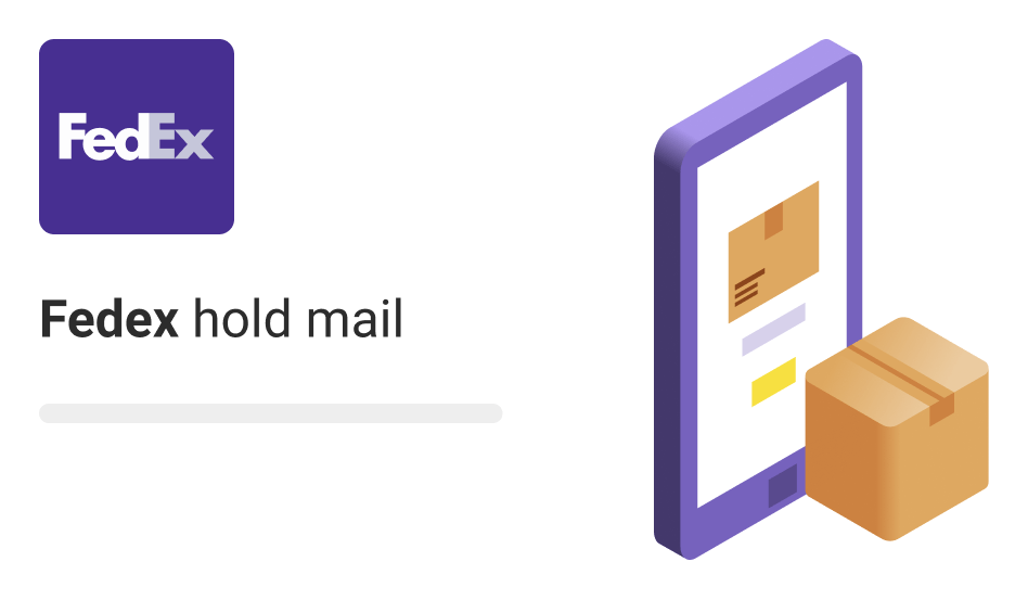 fedex hold mail